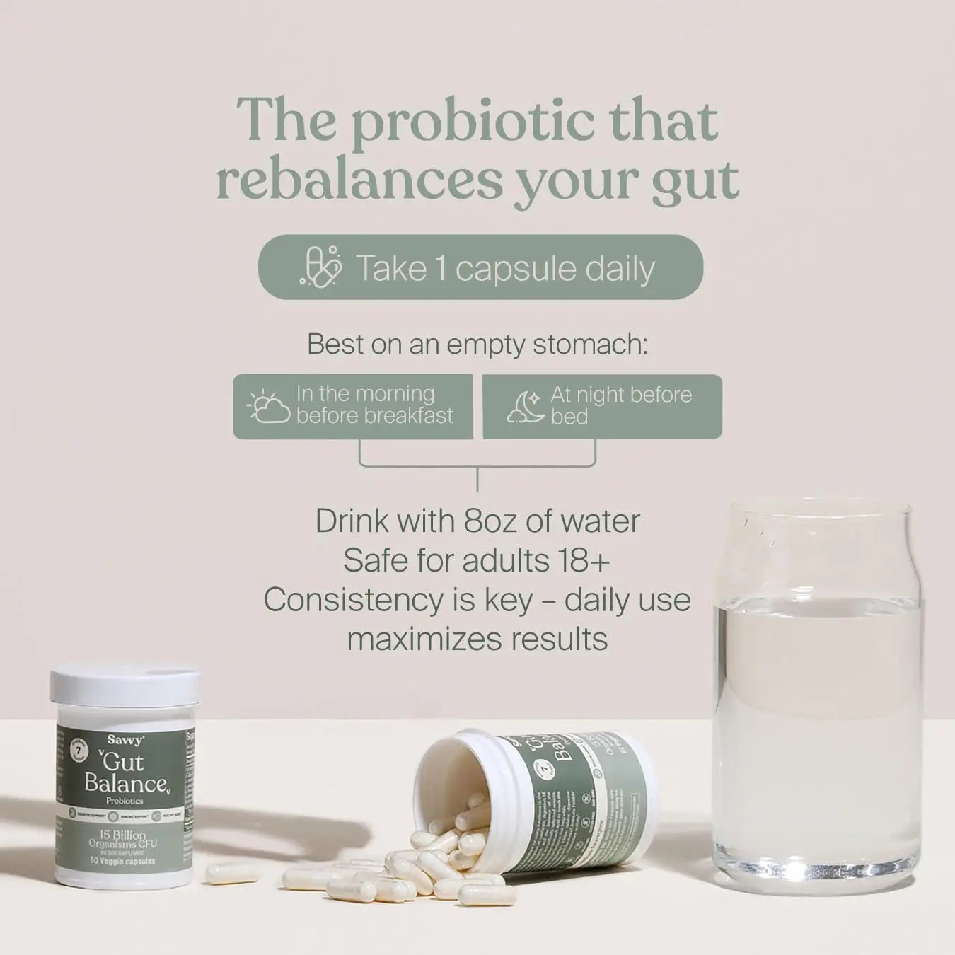 SAVVY Gut Balance Probiotics for Women & Men, 15 Billion CFU, 7 Clinically Studied Strains, Digestive Health, Immune Support, Bloating Relief, 60 Vegan Capsules, Non GMO, Sugar-Free SAVVY buy supplements Au