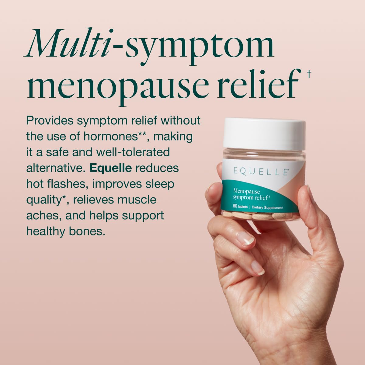 EQUELLE Multi-Symptom Perimenopause & Menopause Relief Relief from Hot Flashes, Muscle Aches & Supports More Sleep. Hormone-Free, Plant-Based S-Equol – 1 Month Supply (60 Tablets) EQUELLEBuy Supplements Australia