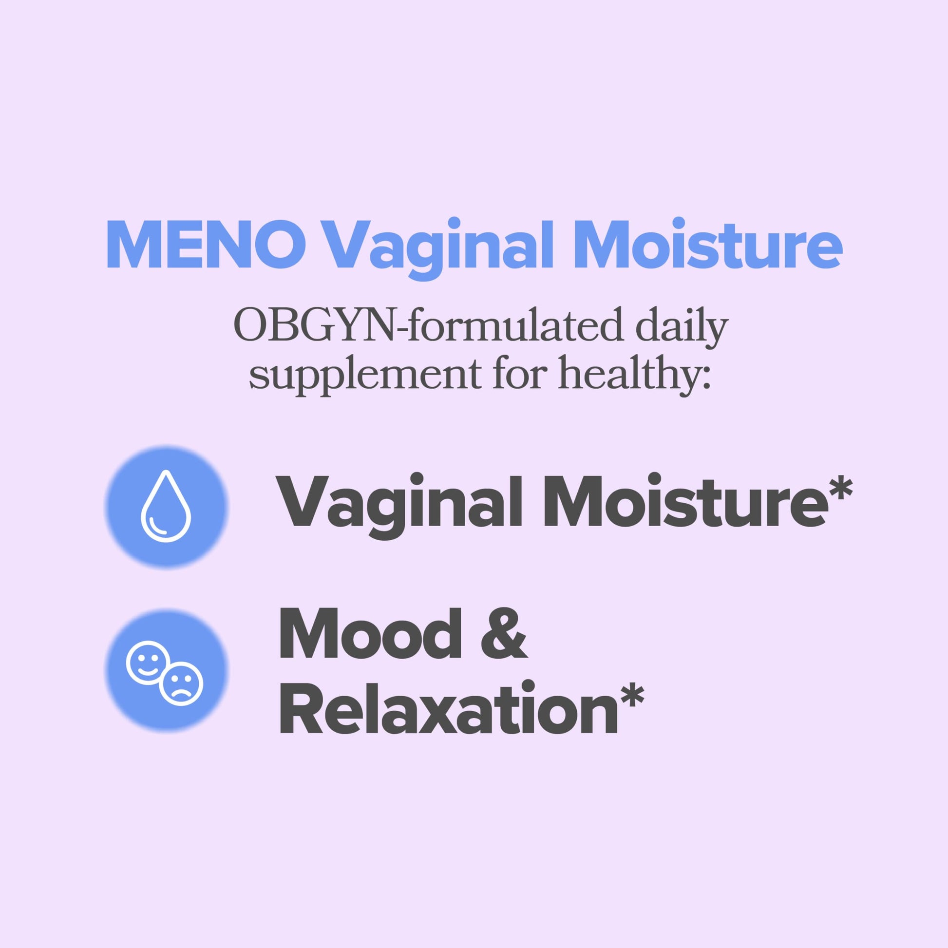 MENO Vaginal Moisture Support Capsules – OBGYN-Formulated to Support Healthy Vaginal Moisture, Mood & Relaxation – Hormone-Free Supplements with Maca Root & Fenugreek Seed Extract – 30 Servings O PositivBuy Supplements Australia