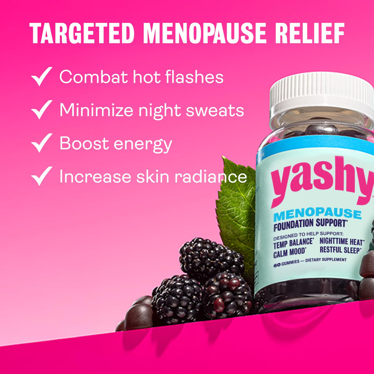 Yashy Gummies for Menopause | Hormone-Free Supplements for Women | Clinically Backed | 30 Servings | Helps Alleviate Hot Flashes, Night Sweats, & Mood Swings | Supports Libido | BlackBerry Flavor YASHYBuy Supplements Australia