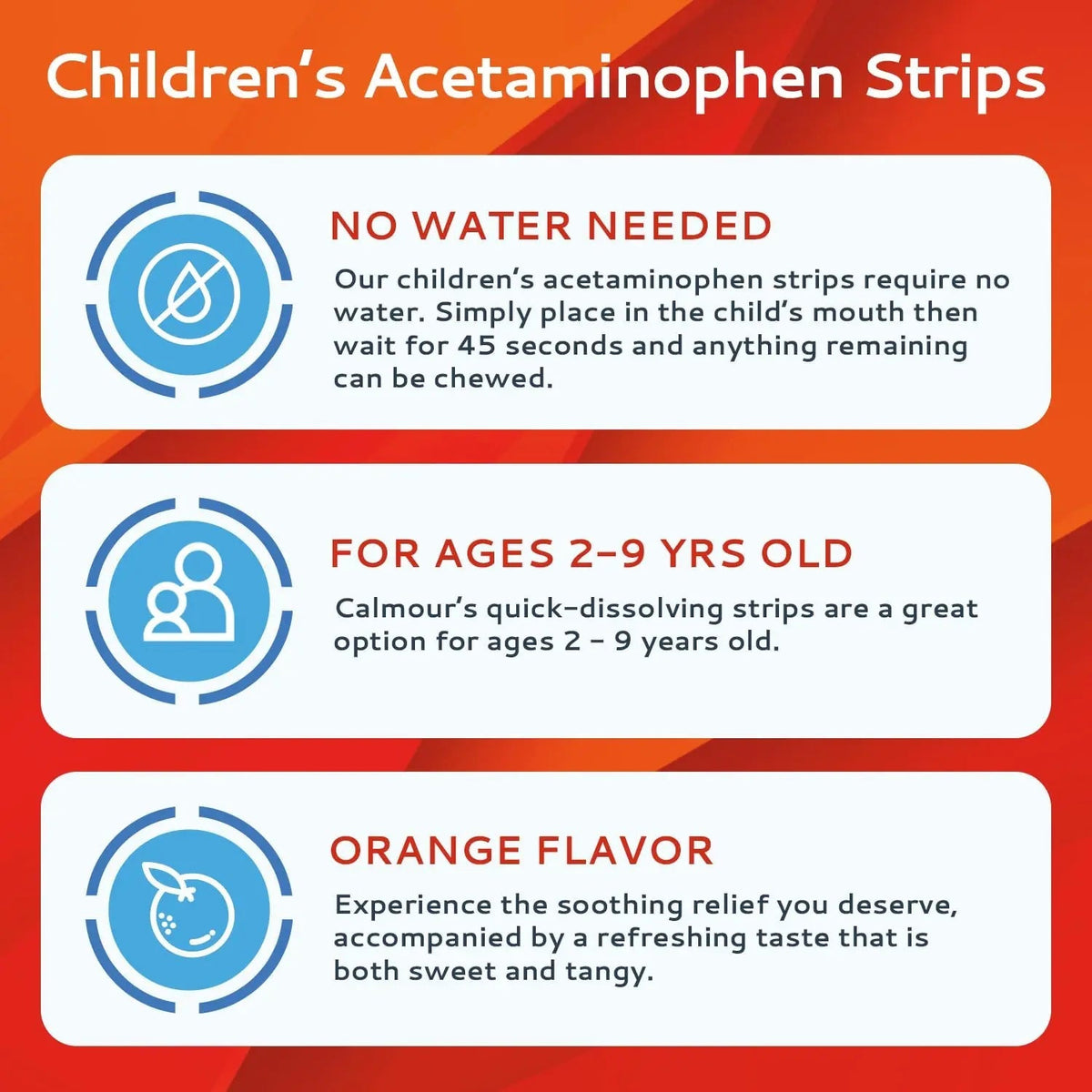 CALMOUR Children's Acetaminophen 36 Strips | Pain Reliever & Fever Reducer | Fast-Acting Support for Cold & Flu Symptoms | Oral Chewable Strips for Kids Ages 2-9 | Travel Size, Orange Flavor CALMOURBuy Supplements Australia