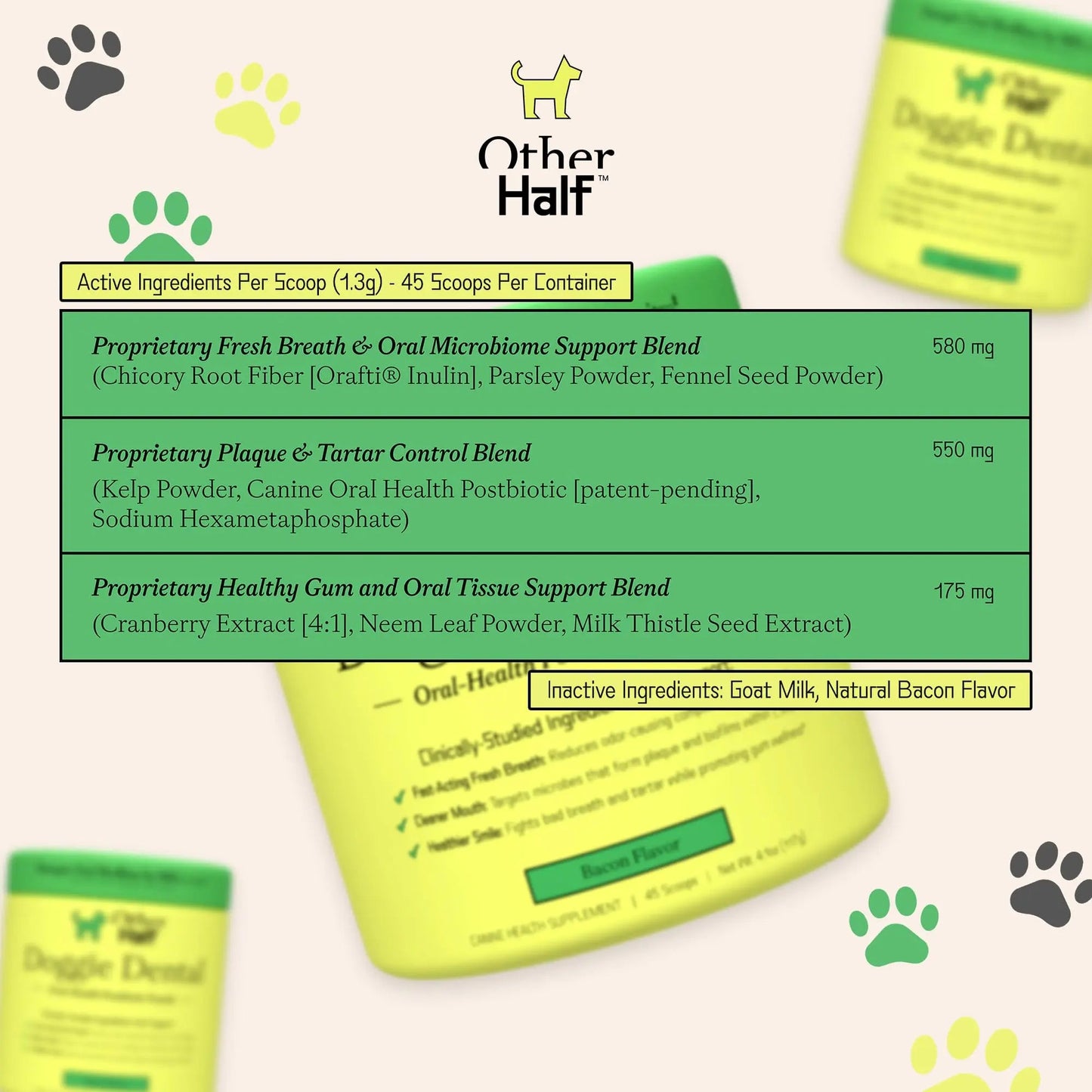 OTHER HALF Doggie Dental Supplement Powder - Dog Breath Freshener & Teeth Cleaning Made Easy - Oral Health Postbiotic for Dogs - Targets Tartar, Plaque & Bad Breath | 45 Scoops, Bacon Flavor OTHER HALFBuy Supplements Australia