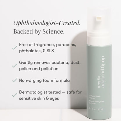 Daily Practice Dr. B Purifying Foam Cleanser - Gentle Eyelid Cleanser & Eyelash Wash for Sensitive & Dry Eyes, Blepharitis Treatment - Ophthalmologist-Created, Paraben/Phthalate/SLS-Free - 2.7 fl oz Daily Practice buy supplements Au