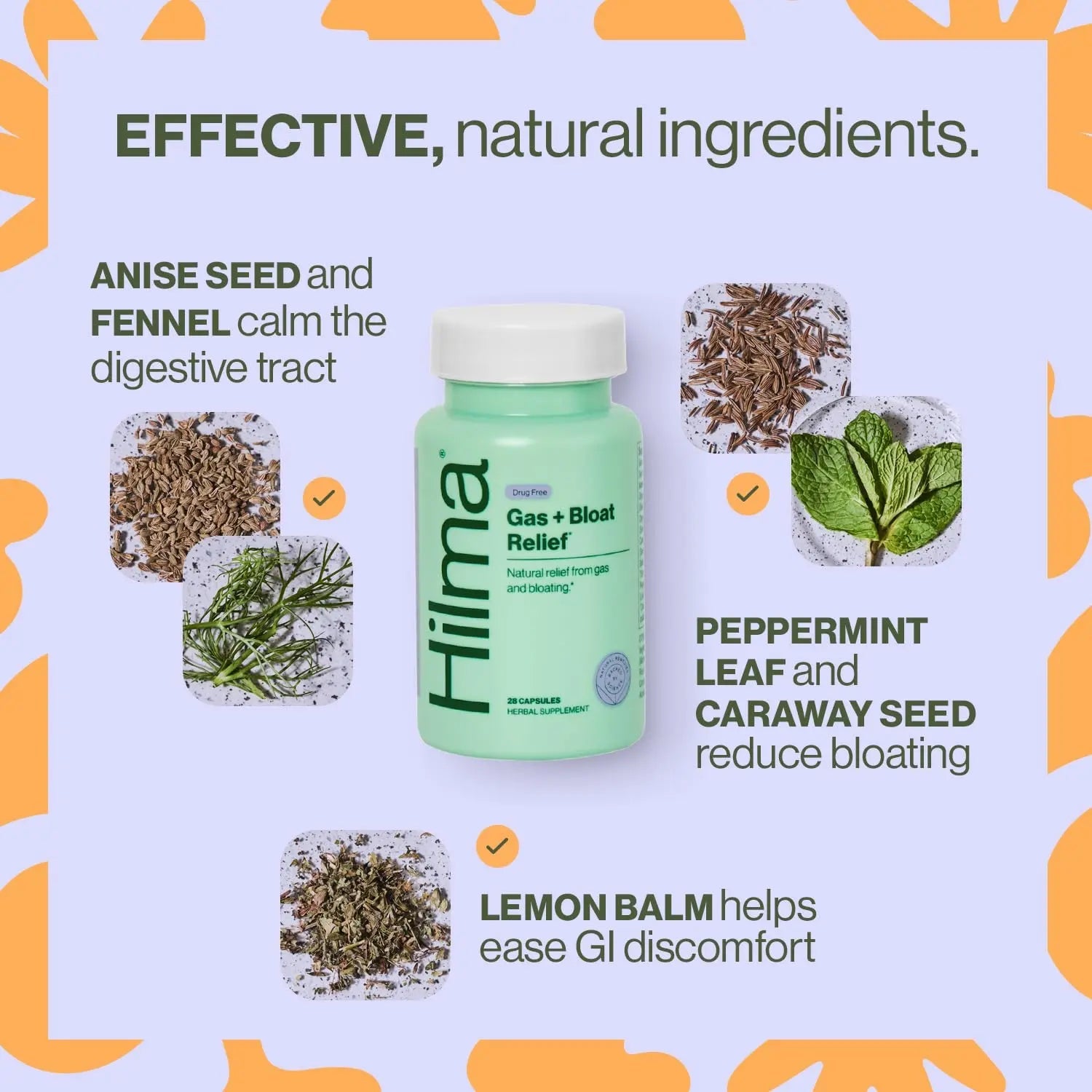 Hilma Natural Gas and Bloating Relief for Women, Doctor Formulated with Organic Ingredients, Lemon Balm, Fennel and Peppermint Leaf, 50 Vegan Capsules HilmaBuy Supplements Australia