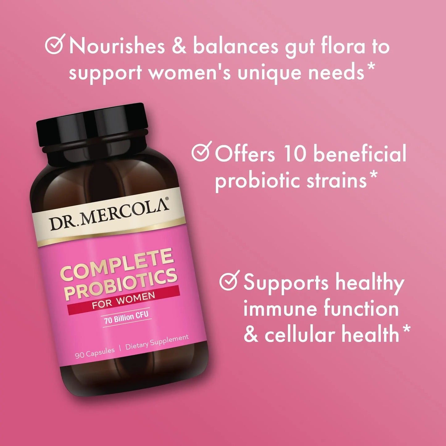 Dr. Mercola Complete Probiotics for Women - Supports Gut, Vaginal & Immune Health - Contains Lactobacillus Strains - Non-GMO, Gluten-Free & Soy-Free - 90 Capsules (90 Servings) Dr. MercolaBuy Supplements Australia
