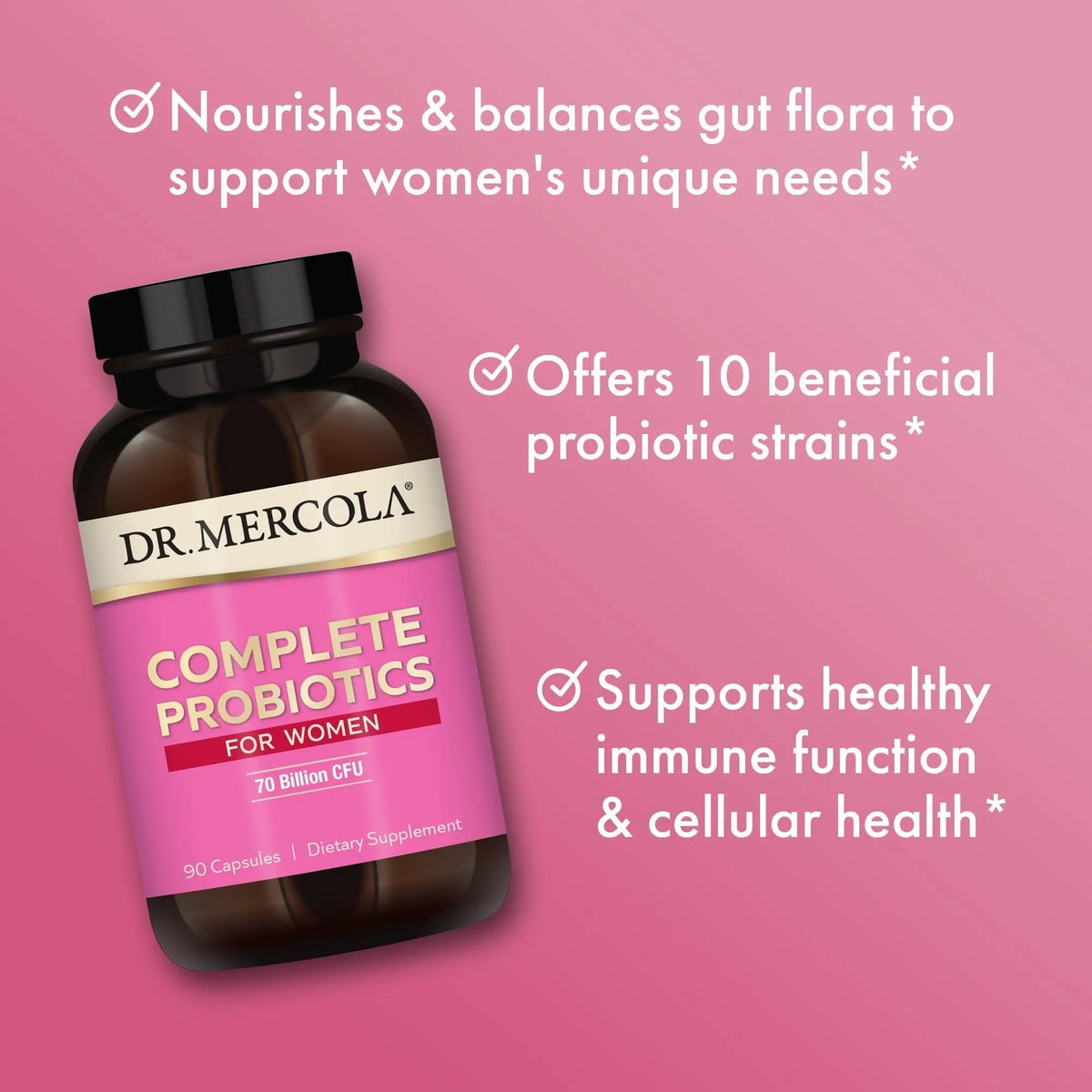 Dr. Mercola Complete Probiotics for Women - Supports Gut, Vaginal & Immune Health - Contains Lactobacillus Strains - Non-GMO, Gluten-Free & Soy-Free - 90 Capsules (90 Servings) Dr. MercolaBuy Supplements Australia