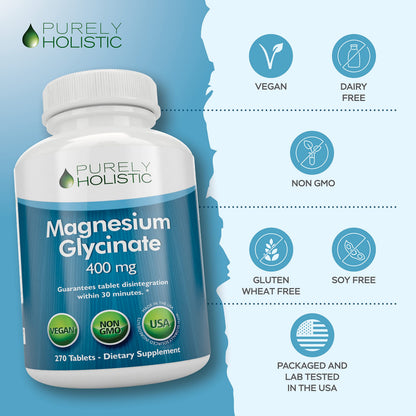 Magnesium Glycinate 400mg - 270 Magnesium Tablets (not Capsules) - 400 mg Elemental Magnesium - Highly Bioavailable - Vegan and Vegetarian - for Improved Sleep, Stress Relief & Cramp Defense Purely HolisticBuy Supplements Australia
