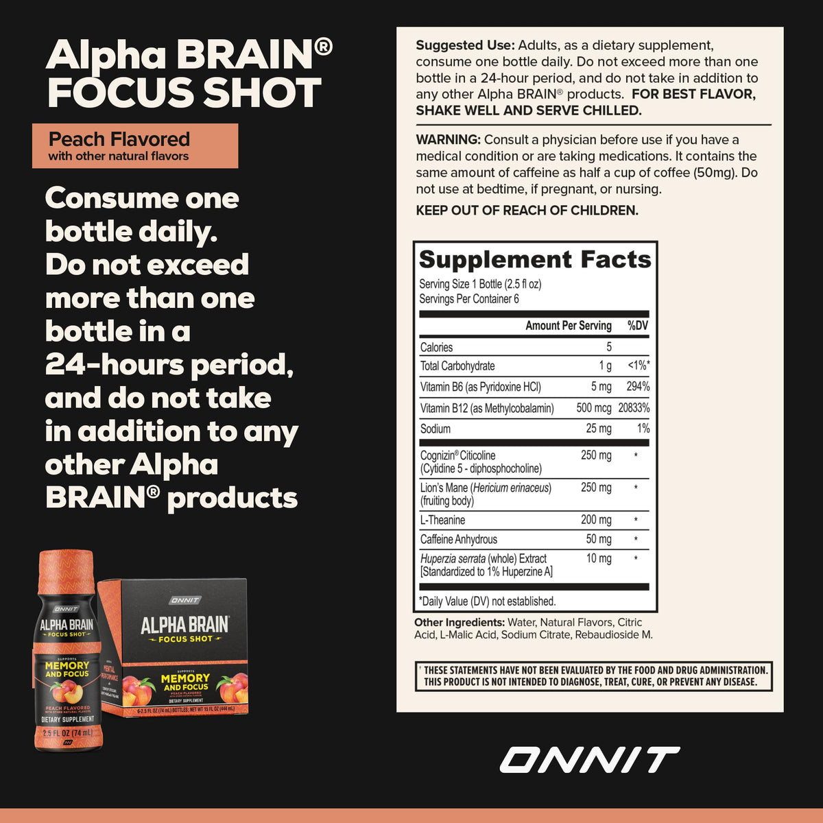 ONNIT Alpha Brain Focus Shot, Peach Flavor, Nootropic Dietary Supplement Drink That Supports Energy, Focus, and Mood, IGEN™ Non-GMO Tested, 2.5 fl oz, 6 Count ONNITBuy Supplements Australia