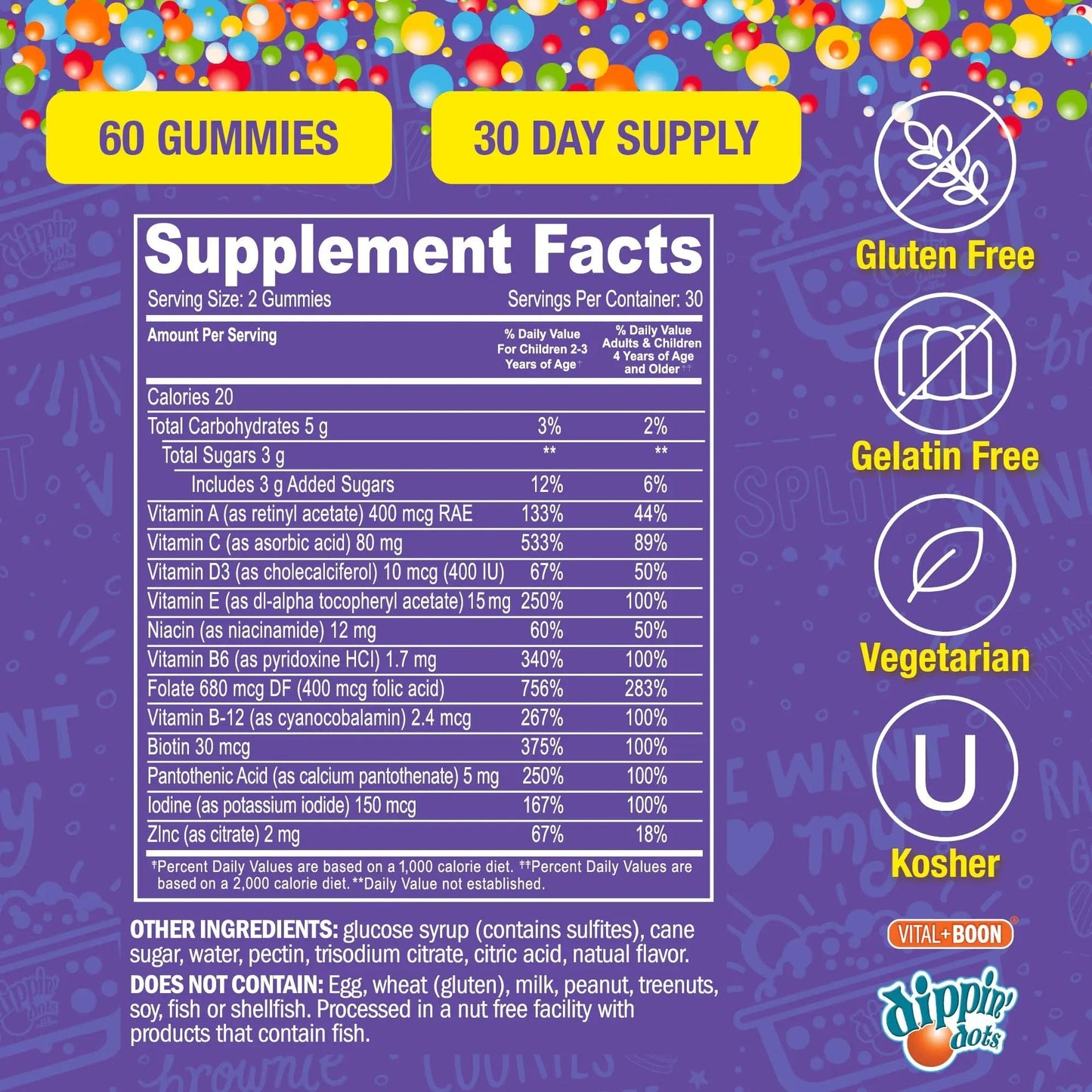 Dippin' Dots - Multivitamin Gummies for Kids Rainbow Fruit Flavor Complete Multivitamin Chewy Gummies Vitamin A, B, C, D3, E, B6, Zinc - 60 Count Vital+Boon