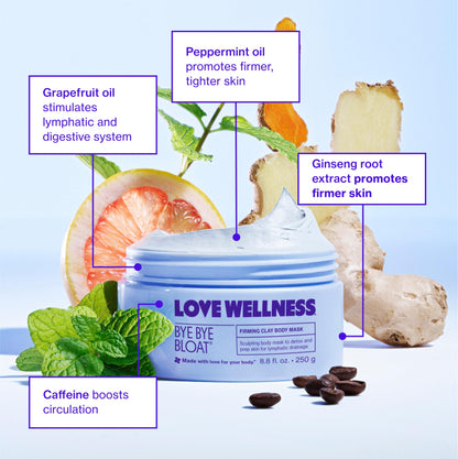 Love Wellness Bye Bye Bloat Firming Clay Body Mask | Lymphatic Drainage Body Mask for Women | Support Bloating Relief, Skin Hydration & Boost Circulation | Caffeine, Grapefruit & Peppermint Oil | 250g Love WellnessBuy Supplements Australia
