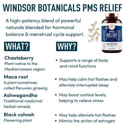 PMS Support Supplement for Women with Chasteberry, Maca Root, Ashwagandha - Period Relief, Bloating Relief for Women, Mood Support, Hormone Balance Herbal Supplements - 30 Day, 60 Vegan Capsules WINDSOR BOTANICALSBuy Supplements Australia