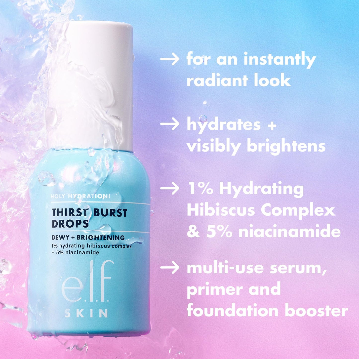 e.l.f. SKIN Holy Hydration! Thirst Burst Drops, Serum For A Radiant Complexion Instantly & Over Time