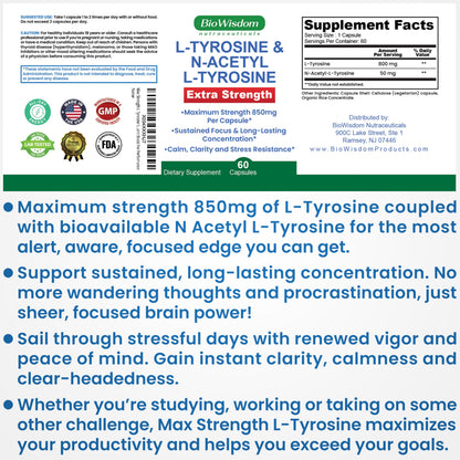Max Strength L Tyrosine Supplement & N Acetyl L Tyrosine Peak Focus, Alertness, Concentration, Body & Mind Energy. L-Tyrosine 850mg Per 1 Capsule. A Well-Being Nutrient Boost For Performance BioWisdom Nutraceuticals buy supplements Au
